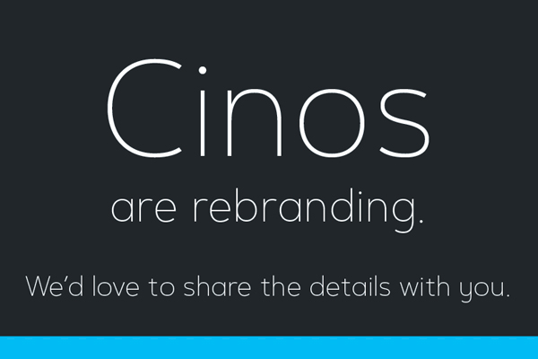 Cinos are rebranding
