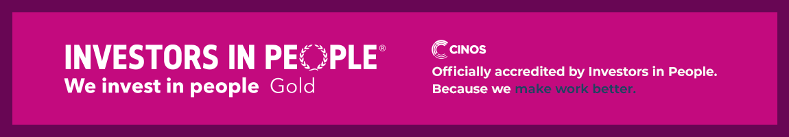 Cinos achieves ‘We invest in people gold’ accreditation from Investors in People